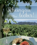 Rheingau lecker! Schoppen und Rezepte für daheim