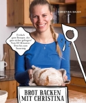 Brot backen mit Christina