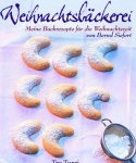 Bernd Siefert: Weihnachtsbäckerei