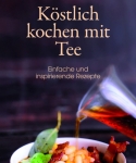 Köstlich kochen mit Tee