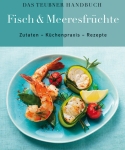 Teubner Fisch & Meeresfrüchte Handbuch