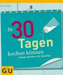 In 30 Tagen kochen können