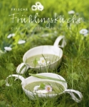 Frische Frühlingsküche
