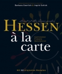 Goerlich/Schick: Hessen à la Carte