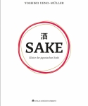 Sake. Elixier der japanischen Seele.