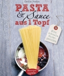 Pasta & Sauce aus 1 Topf