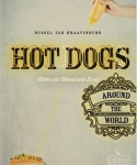 Hot Dogs Around the World – Mehr als Wurst im Brot