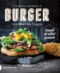 Burger von Beef bis Veggie