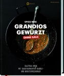 Grandios gewürzt – ohne Salz