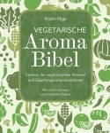 Vegetarische Aroma Bibel