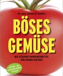 Böses Gemüse