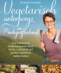 Vegetarisch unterwegs im Markgräflerland