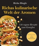 Richas kulinarische Welt der Aromen